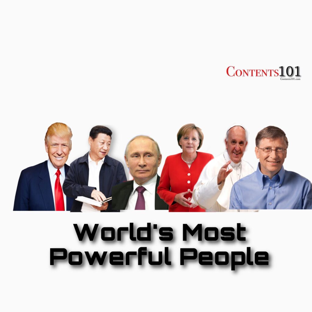 Top 50 Most Powerful People in the World Contents101