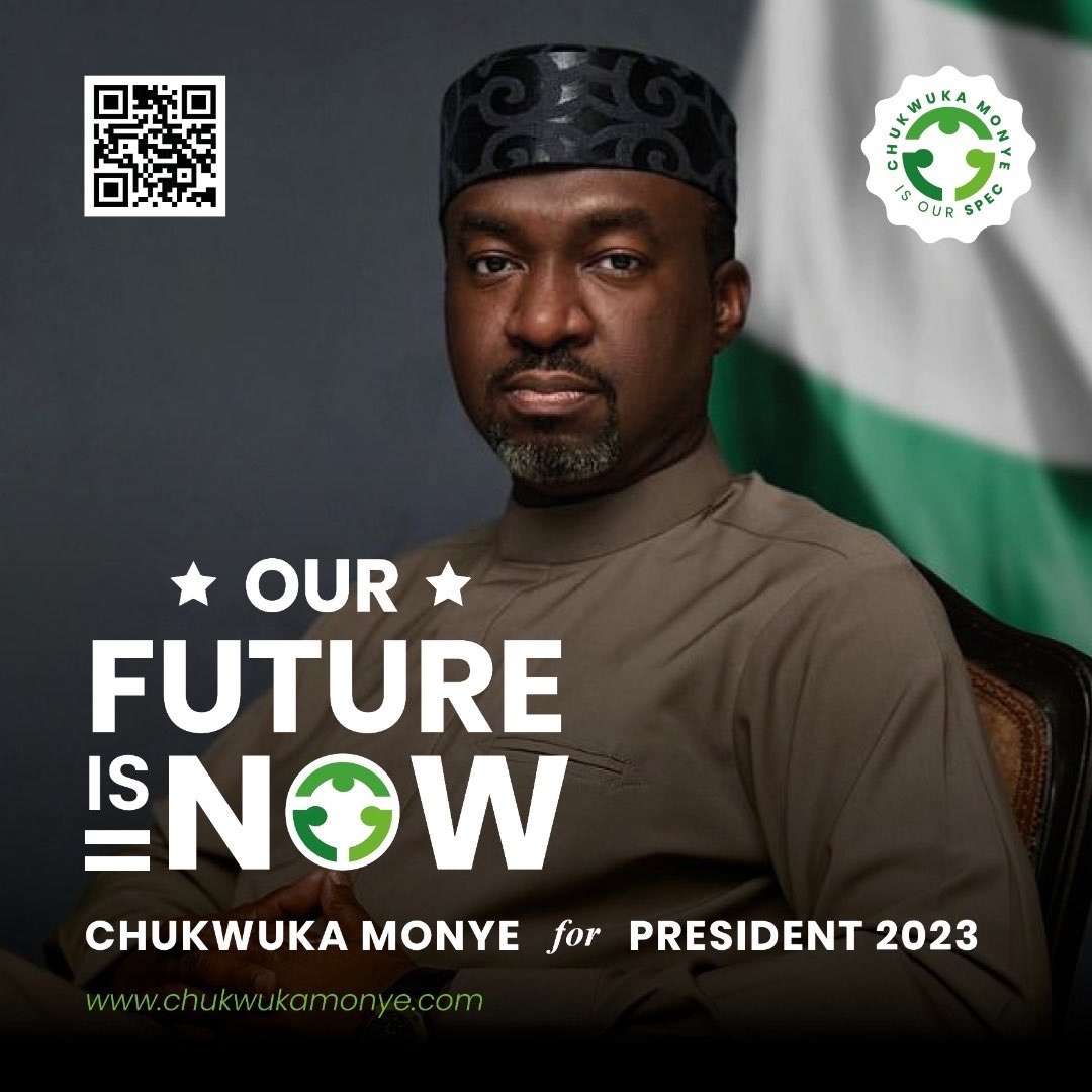 Chukwuka Monye For President 